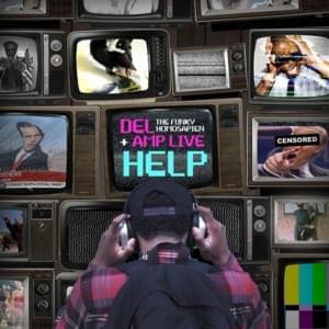 Help - Del The Funky Homosapien & Amp Live (Ft. Adult Karate)