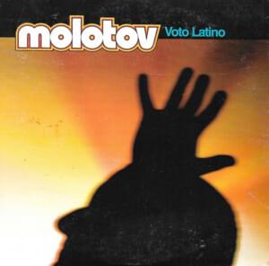 Voto Latino - Molotov