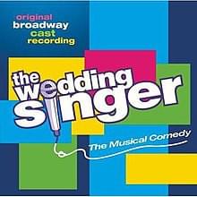 It’s Your Wedding Day (Finale) - Wedding Singer Ensemble (Ft. Amy Spanger, Kevin Cahoon, Laura Benati, Matthew Saldivar, Rita Gardener & Stephen Lynch)