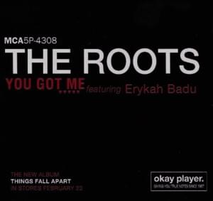 You Got Me - The Roots (Ft. Erykah Badu & Eve)