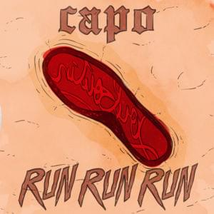 Run Run Run - CAPO