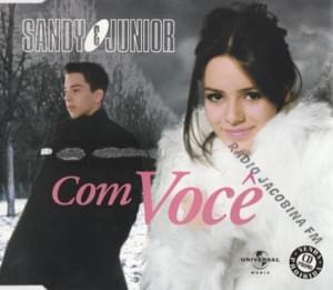 Com Você - Sandy & Junior