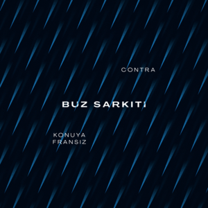 Buz Sarkıtı - Contra & Konuya Fransız