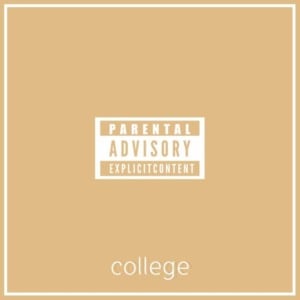 College - C-Trox (Ft. Arizona Zervas)