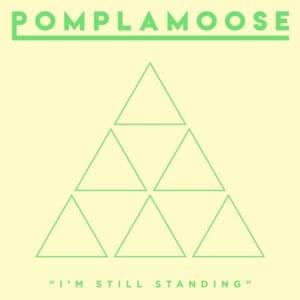 I’m Still Standing - Pomplamoose