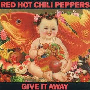 Give It Away (Rasta Mix) - Red Hot Chili Peppers