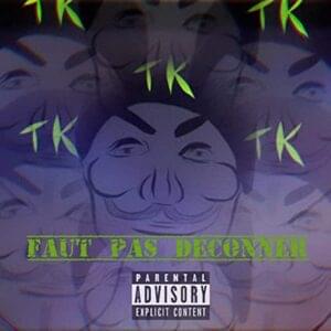 Faut pas déconner - TK (FRA)