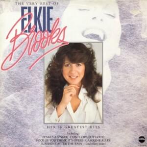 I Guess That’s Why They Call It the Blues - Elkie Brooks