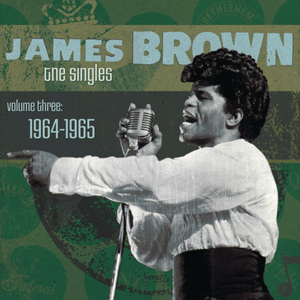 I’ll Go Crazy (1965 Version) - James Brown & The Famous Flames