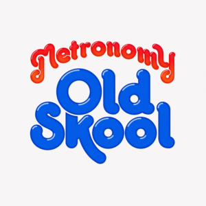 Old Skool - Metronomy (Ft. Mix Master Mike)