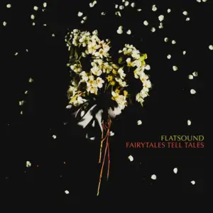 Fairytales Tell Tales - Flatsound