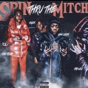 Spin Thru The Mitch - Kyle Richh (Ft. GBG Sheik, Jah Woo & Jenn Carter)