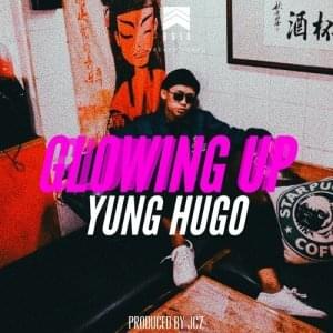 Glowing Up - Yung Hugo