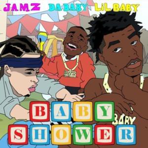 Baby Shower - Jamz (Ft. DaBaby & Lil Baby)