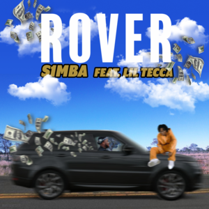 Rover (Lil Tecca Remix) - S1MBA (Ft. Lil Tecca)