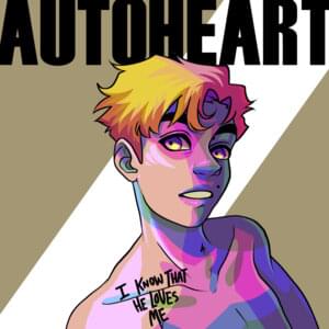 I Know That He Loves Me - Autoheart