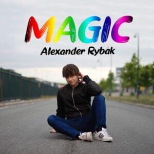 Magic - Alexander Rybak