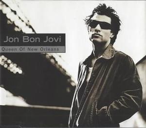 Queen of New Orleans - Jon Bon Jovi