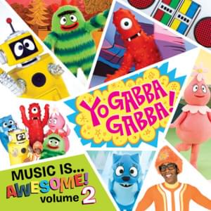 All My Friends Are Different - Yo Gabba Gabba!