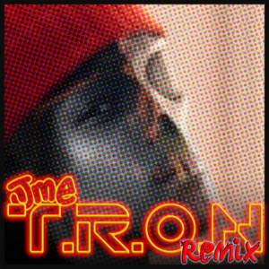 T.R.O.N - Jme