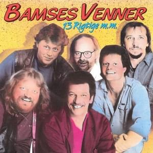 Jeg Elsker Kun Dig - Bamses Venner