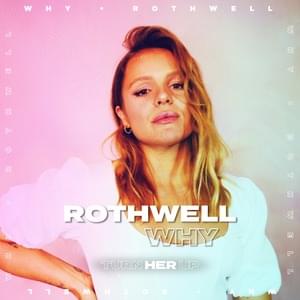 Why - Rothwell