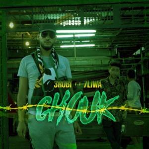 Chouk - 3robi (Ft. 7liwa)