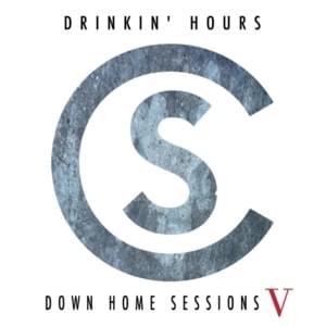 Drinkin’ Hours - Cole Swindell