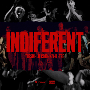 Indiferent - YOUNG G, Tussin, Lil Cojo & Kiv-U