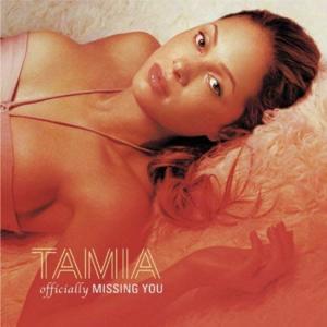 Officially Missing You - Tamia