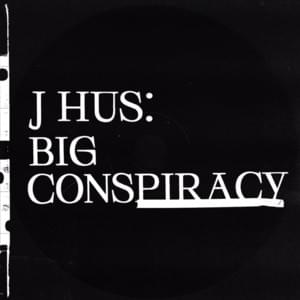 Big Conspiracy - J Hus (Ft. ​Iceè tGM)