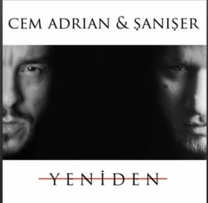 Yeniden - Cem Adrian (Ft. Şanışer)