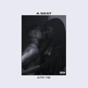 A Seat - Arin Ray