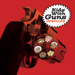 Kids with Guns - Gorillaz