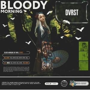 Bloody Morning - DVRST