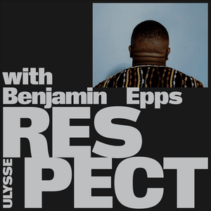 Respect - Ulysse & Benjamin Epps (Ft. DJ Robert Smith & Kevoe West)