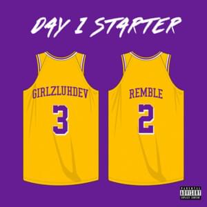 Day 1 Starter - GirlzLuhDev (Ft. Remble)