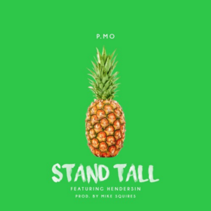 Stand Tall - P.MO (Ft. Hendersin)