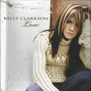 Low - Kelly Clarkson