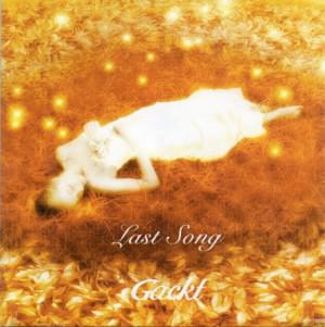 Last Song - GACKT