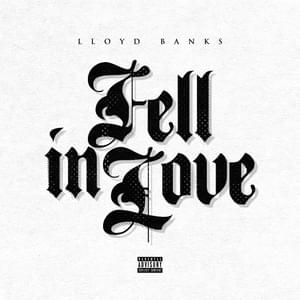 Fell in Love - Lloyd Banks