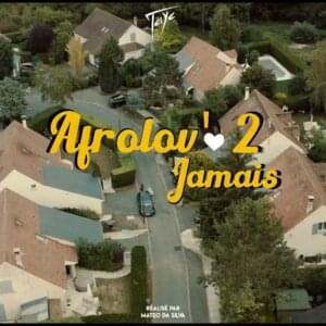 Afrolov’ - Ep 2 : Jamais - Tayc