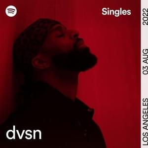 If I Get Caught (Spotify Singles) - ​dvsn