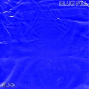 Blue Pill - 4LFA