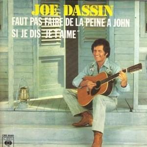 Si je dis “je t’aime” - Joe Dassin