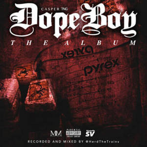 Dope Boy - Casper TNG