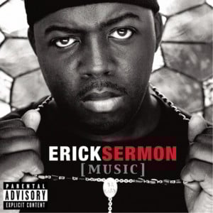 I’m That Nigga - Erick Sermon