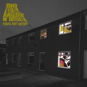 D is for Dangerous - Arctic Monkeys