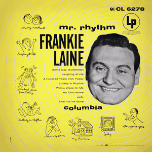 A Hundred Years from Today - Frankie Laine (Ft. Paul Weston and His Orchestra)