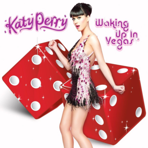 Waking Up In Vegas - Katy Perry